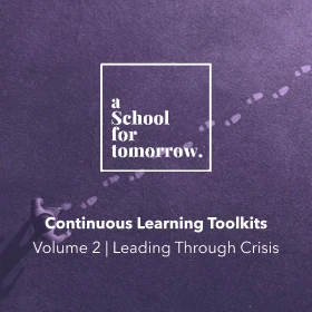 Continuous Learning Toolkit Volume 2 | Leading through crisis